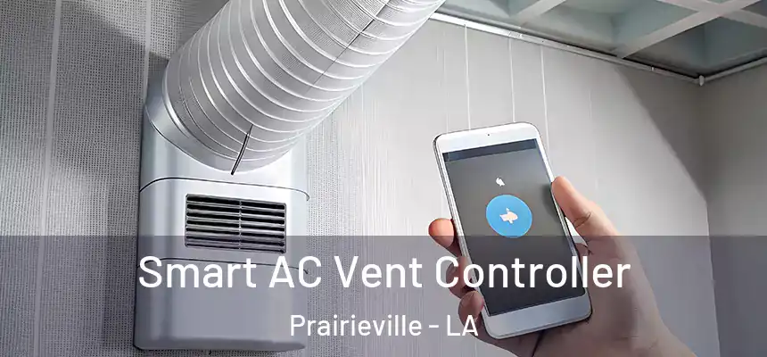 Smart AC Vent Controller Prairieville - LA